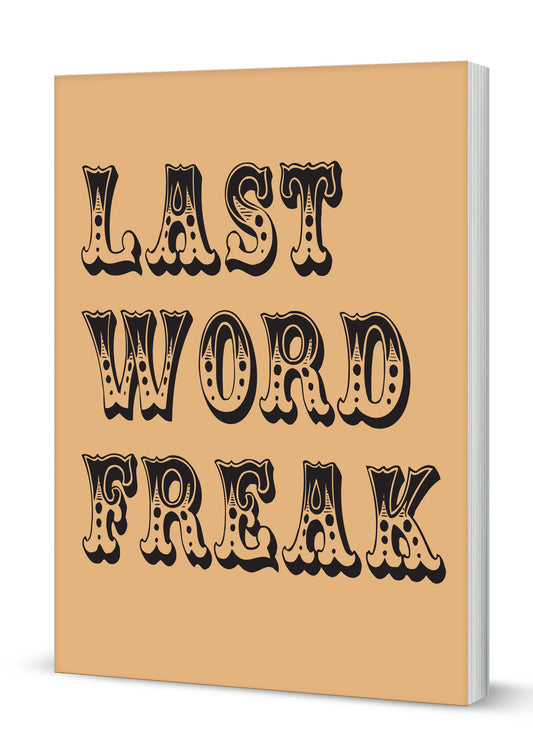 Last Word Freak A5 Notebook